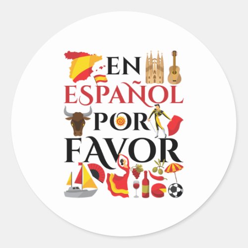 Spanish Teacher En Espanol Por Favor Classic Round Sticker
