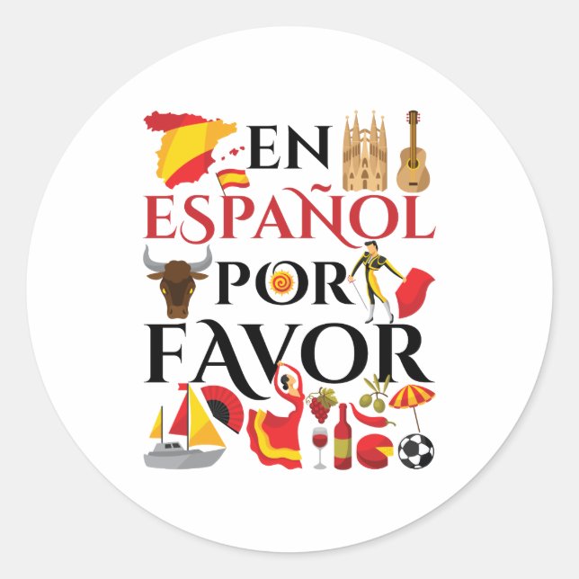Spanish Teacher En Espanol Por Favor Classic Round Sticker (Front)