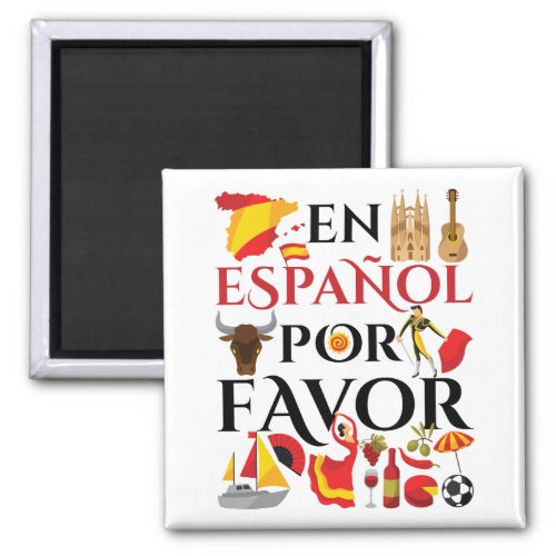 Spanish Teacher En Espanol Por Favor Magnet