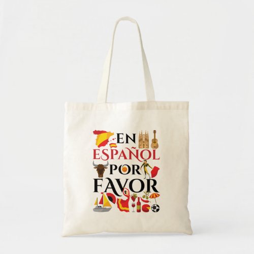 Spanish Teacher En Espanol Por Favor Tote Bag