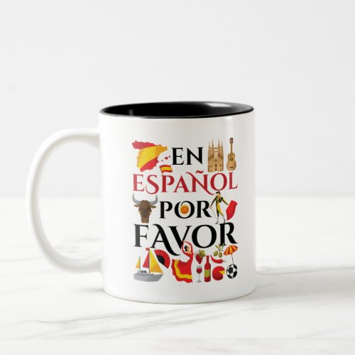 Spanish Teacher En Espanol Por Favor Two_Tone Coffee Mug