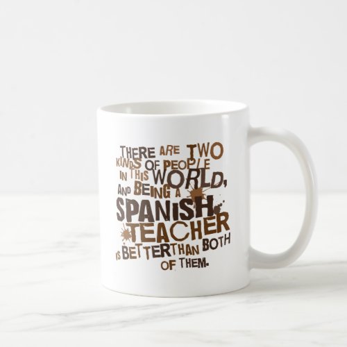 Spanish Teacher Gift Coffee Mug