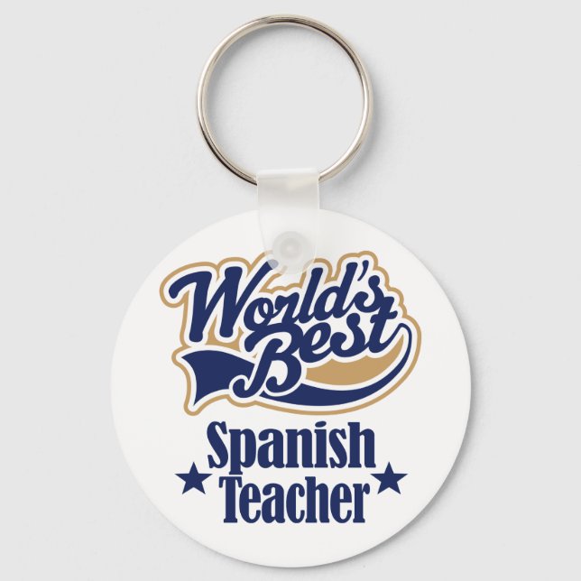 Spanish Teacher Gift For (Worlds Best) Keychain (Front)