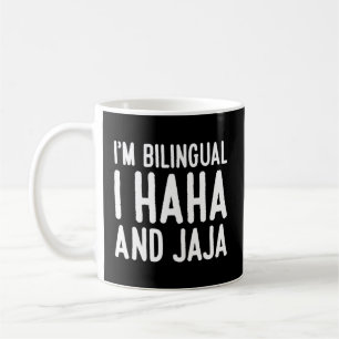 Spanish Teacher I’M Bilingual I Haha And Jaja Coffee Mug