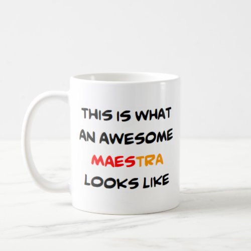 spanish teacher maestra awesome coffee mug