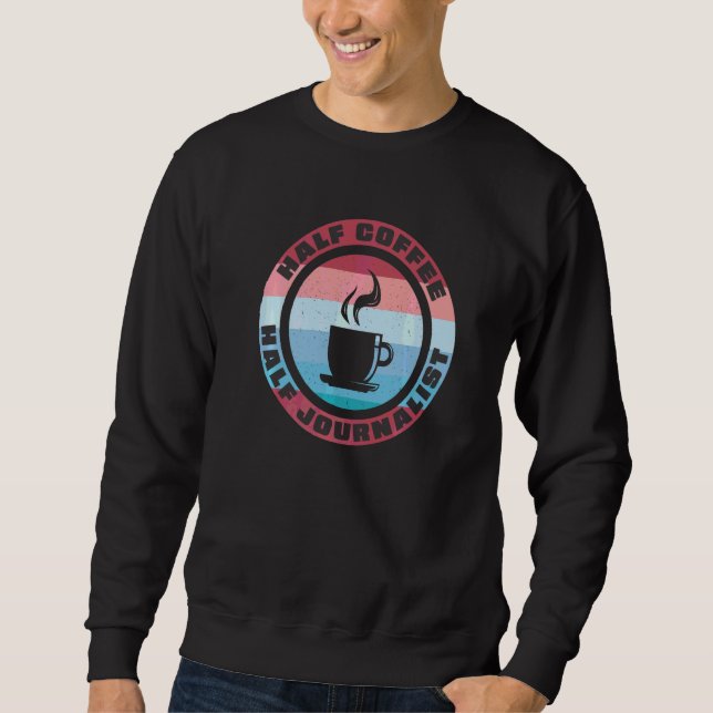 Spanish Teacher Maestras Bilingue Half Coffee Half Sweatshirt (Front)