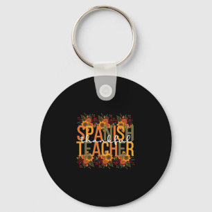 Spanish Teacher Thanksgiving Spanish Teaching Keychain