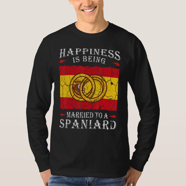 Spanish Wedding Kingdom of Spain Roots Spaniard Fl T-Shirt (Front)