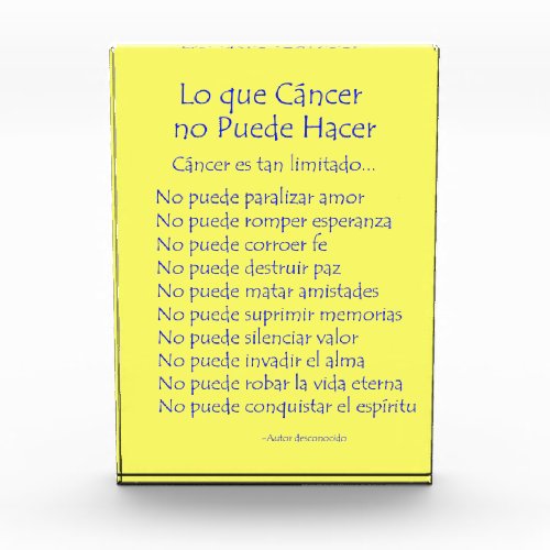 Spanish What Cancer Cannot Do Custom Paperweight Acrylic Award