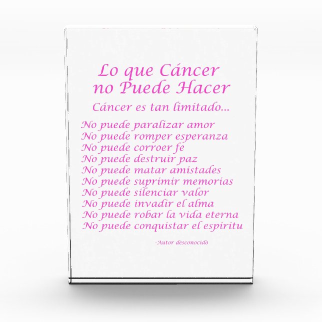 Spanish What Cancer Cannot Do Custom Paperweight Acrylic Award (Front)