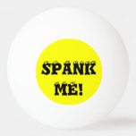 Spank Me Yellow Custom Ping Pong Balls by Janz