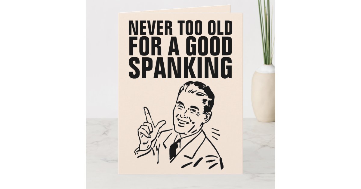 Spanking Birthday Cards Oversized Retro Zazzle