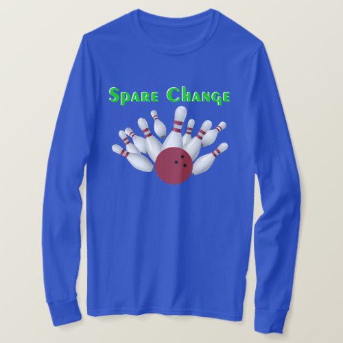 Spare Change Bowling Team T_Shirt