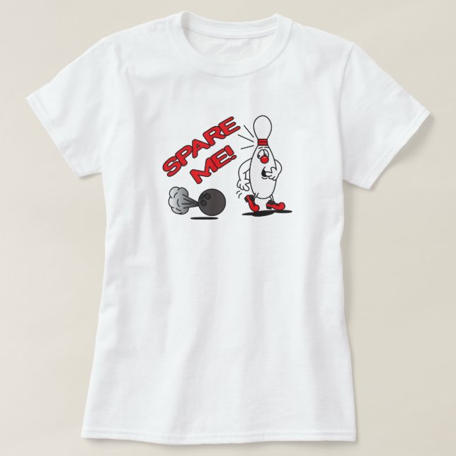 Spare Me Bowling Pin | Humor T-Shirt (Design Front)