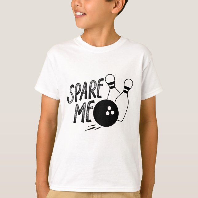 Spare Me Bowling Pin Print T-Shirt (Front)