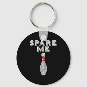 Spare Me Funny Bowling Team Vintage Keychain