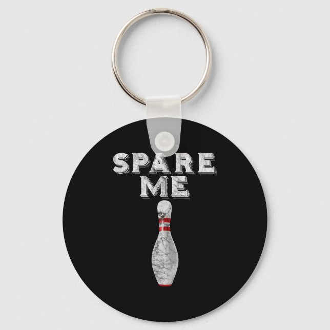 Spare Me Funny Bowling Team Vintage  Keychain (Front)