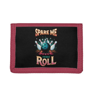 Spare Me Im on a Roll - Bowling Tri-fold Wallet