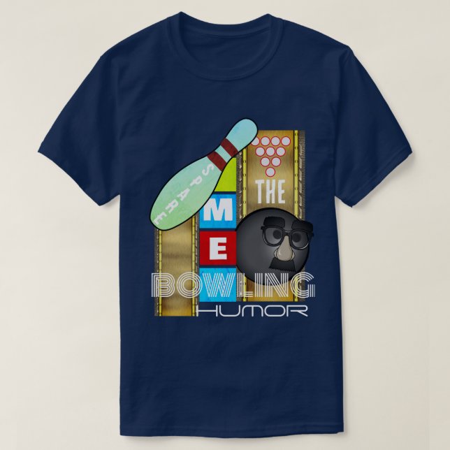 Spare Me the Bowling Humor T-Shirt (Design Front)