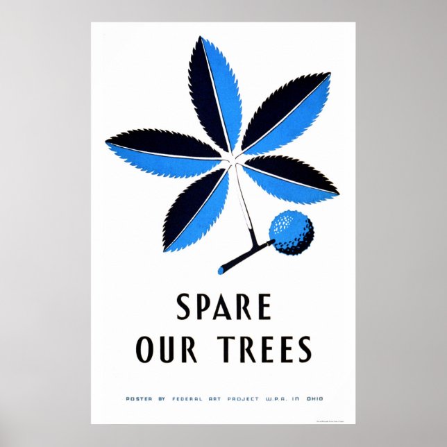Spare Our Trees 1938 WPA Poster (Front)