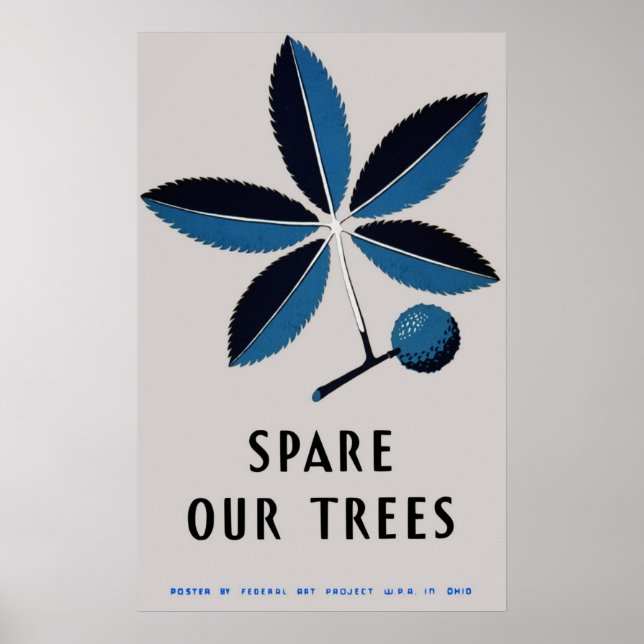 Spare Our Trees Vintage WPA Poster (Front)