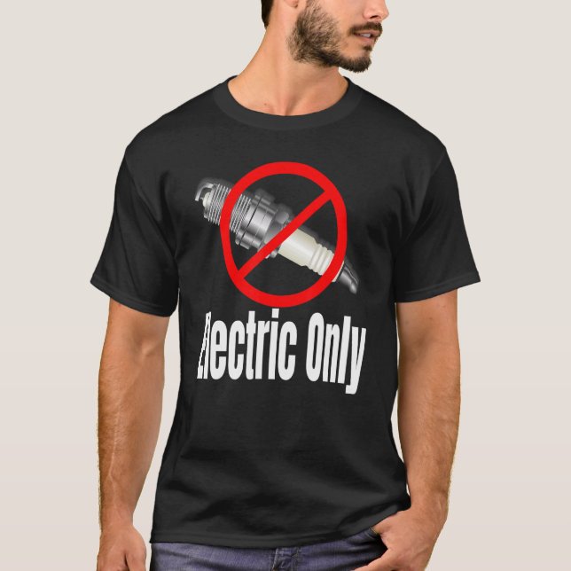 Spark Plug Crossed Out Electric Vehicles T-Shirt (Front)