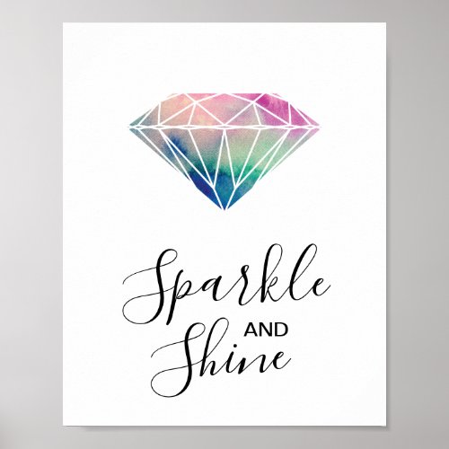 Sparkle and Shine Watercolor Diamond Inspirational Poster