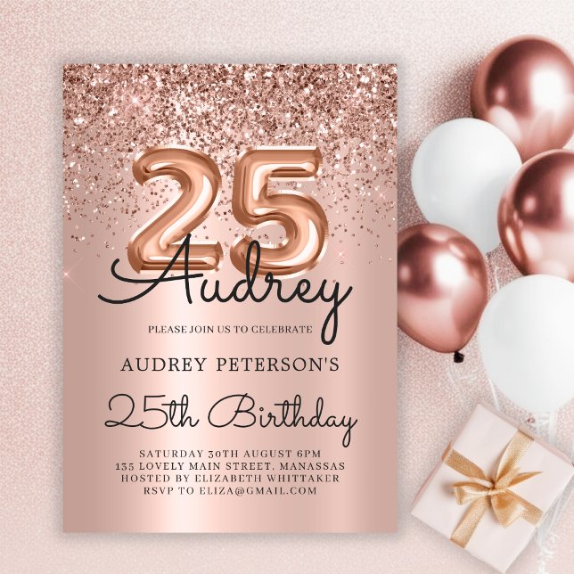 Sparkle Glitter Rose Gold Balloon 25th Birthday  Invitation (Creator Uploaded)