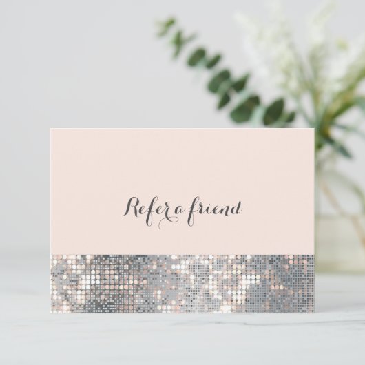 Sparkle Glitter Sequins Glamour Glam Referral Card (Standing Front)