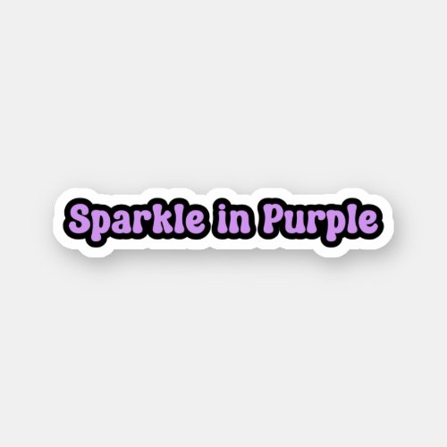 Sparkle in Purple Epilepsy Awareness Sticker