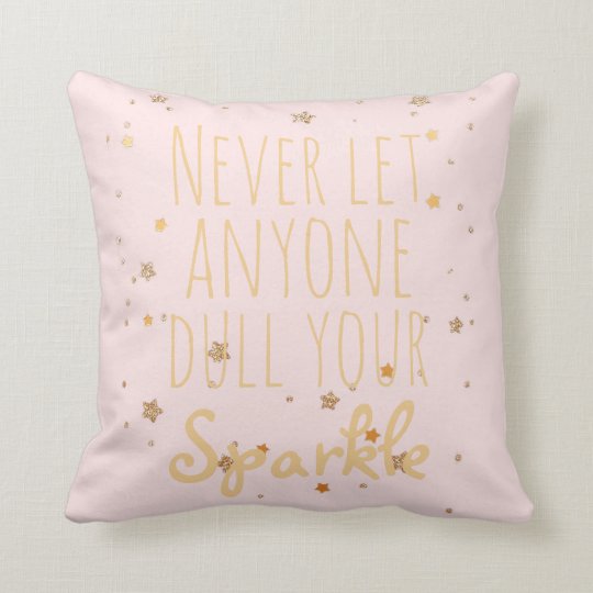 Sparkle Inspirational Quote Girly Blush Pink Gold Throw Pillow