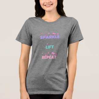 Sparkle Lift Repeat – Feminine Fitness Motivation  Tri-Blend Shirt