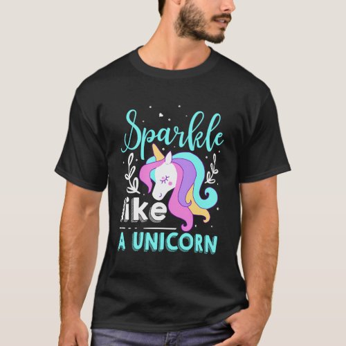 Sparkle Like A Unicorn T_Shirt