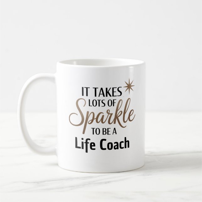 ✨ Sparkle Quote Gift for Life Coach Coffee Mug (Left)