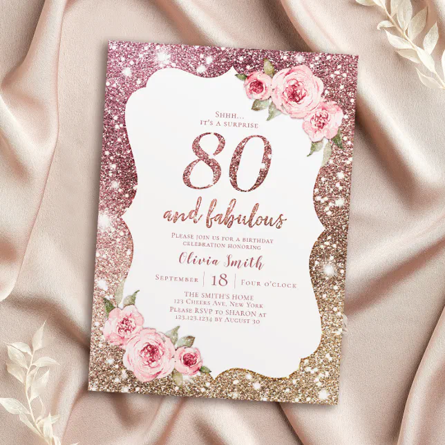 Sparkle rose gold glitter and floral 80th birthday invitation | Zazzle