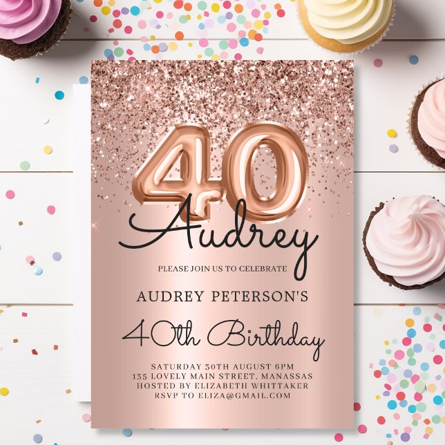 Sparkle Rose Gold Glitter Balloon 40th Birthday  Invitation (Creator Uploaded)