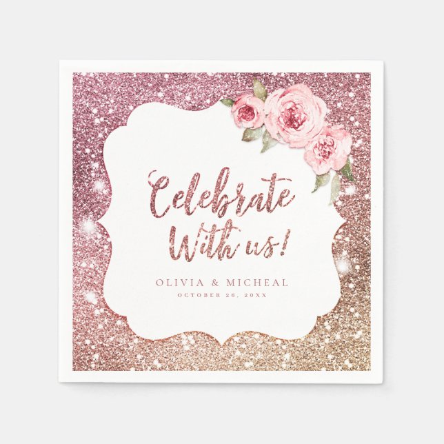 Sparkle rose gold glitter floral celebrate with us napkins (Front)