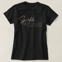 Sparkle & Shine Stylish Pink Typographic Black T-Shirt