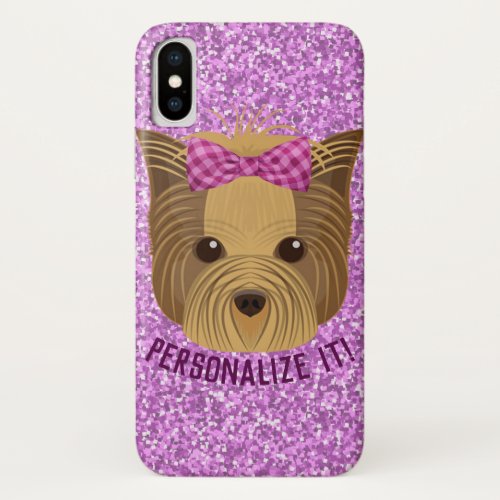 Sparkle Yorkie Yorkshire Terrier Puppy Dog Glitter iPhone X Case