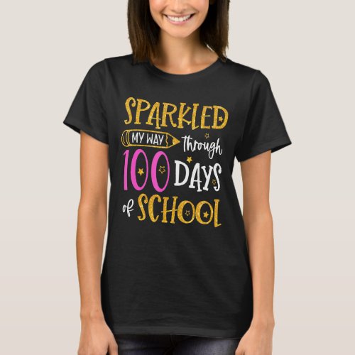 Sparkled My Way Through 100 Days Of School T_Shirt