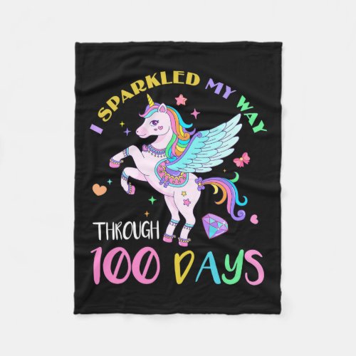 Sparkled My Way Through 100 Days Of School Unicorn Fleece Blanket