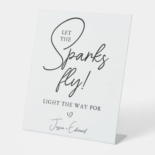 Sparkler Send Off Let The Sparks Fly Black White Pedestal Sign