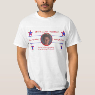 Sparkles for President T-Shirt