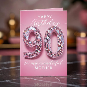 Sparkling Pink Diamond 90th Birthday for Mother Card