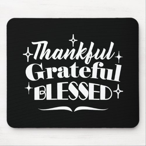 Sparkling Thanksgiving Quote Holiday Design Mouse Pad