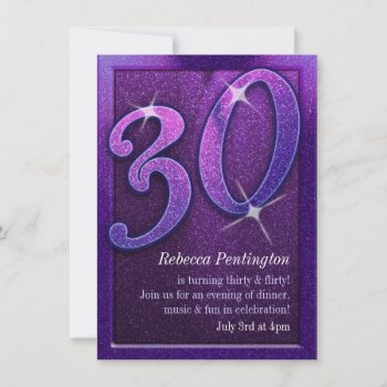 Sparkly Purple 30 And Flirty Birthday Invitations by youreinvited at Zazzle
