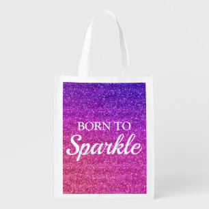Sparkly Purple and Pink Glitter Born to Sparkle Grocery Bag