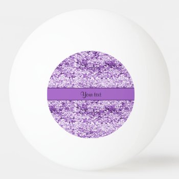 Sparkly Purple Glitter Ping Pong Ball by kye_designs at Zazzle