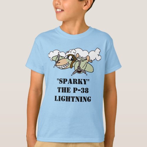 Sparky the P_38 Lightning Cartoon T_Shirt