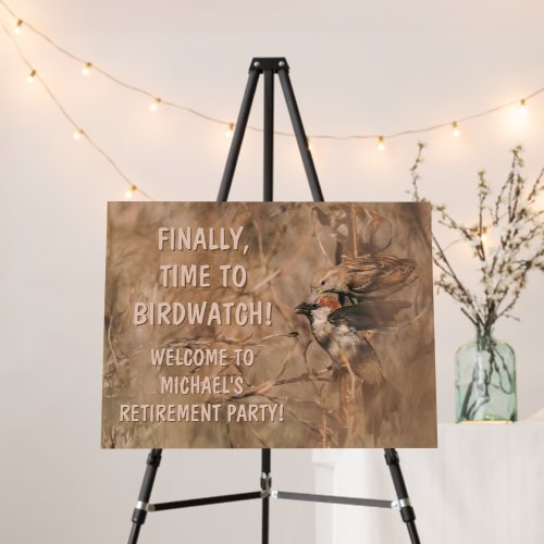 Sparrow Birds Funny Birdwatcher Retirement Party Foam Board